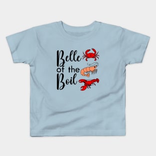 Belle of the Boil Kids T-Shirt